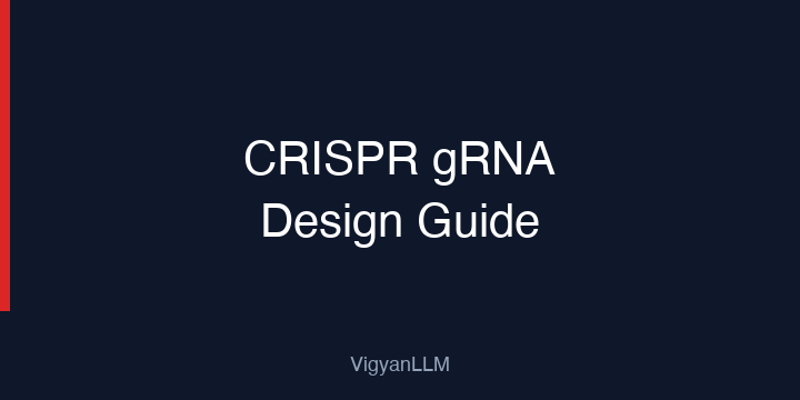 Crispr Grna Design Guide