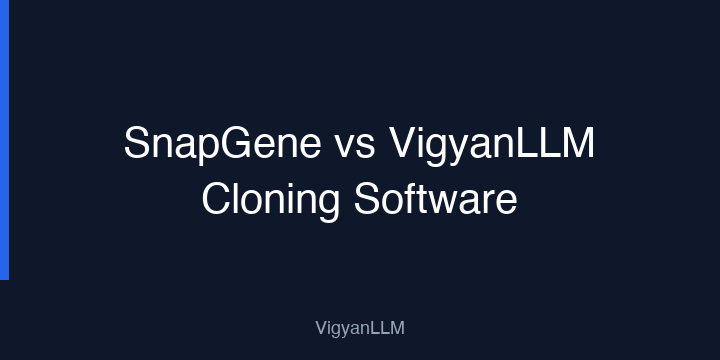 Snapgene Vs Vigyanllm